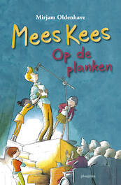 Mees Kees - Op de planken - Mirjam Oldenhave (ISBN 9789021682273)