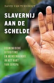 Slavernij aan de Schelde - David Van Turnhout (ISBN 9789022339879)