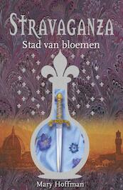 Stravaganza Stad van bloemen - Mary Hoffman (ISBN 9789000036509)