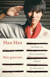 Mijn generatie - Han Han (ISBN 9789029588423)