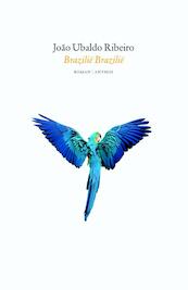 Brazilie Brazilie - Joao Ubaldo Ribeiro (ISBN 9789041425683)