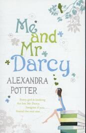 Me and Mr. Darcy - Alexandra Potter (ISBN 9780340841136)