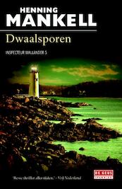 Dwaalsporen - Henning Mankell (ISBN 9789044536928)