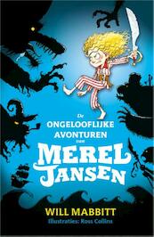 De ongelooflijke avonturen van Merel Jansen - Will Mabbitt (ISBN 9789020674330)