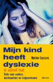 Mijn kind heeft dyslexie - Martine Ceyssens (ISBN 9789020999259)