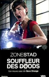 Zone Stad: Souffleur des doods - Bavo Dhooge (ISBN 9789022326800)