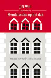 Mendelssohn op het dak - Jirí Weil (ISBN 9789059363830)