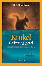 Krukel de koningsgezel - M.I. McAllister (ISBN 9789000313365)