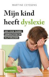 Mijn kind heeft dyslexie - Martine Ceyssens (ISBN 9789401409162)
