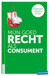 Mijn goed recht als consument - Georgie Dom (ISBN 9789059512870)