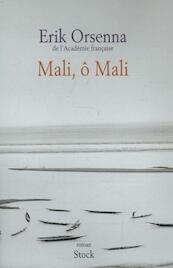 Mali, O Mali - Erik Orsenna (ISBN 9782234063365)