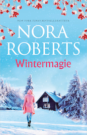 Wintermagie - Nora Roberts (ISBN 9789402711561)