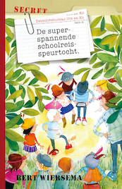 De superspannende schoolreisspeurtocht - Bert Wiersema (ISBN 9789085435358)