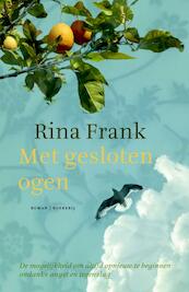 Met gesloten ogen - R. Frank (ISBN 9789022549599)