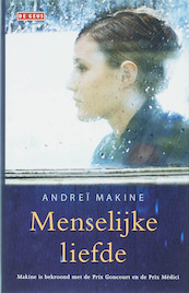 Menselijke liefde - Andrei Makine (ISBN 9789044509892)