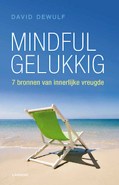 Mindful gelukkig - David Dewulf (ISBN 9789401400329)