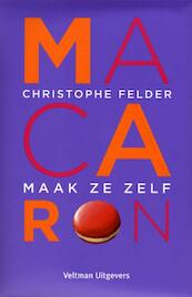 Macaron - Christophe Felder (ISBN 9789048307593)