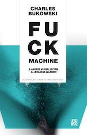 Fuck machine - Charles Bukowski (ISBN 9789048819775)