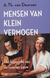 Mensen van klein vermogen - A.Th. van Deursen (ISBN 9789035130968)