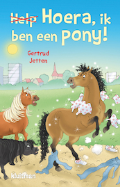 Hoera, ik ben een pony! - Gertrud Jetten (ISBN 9789020673746)