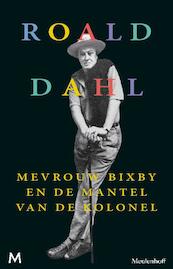 Mevrouw Bixby en de mantel van de Kolonel - Roald Dahl (ISBN 9789460238116)