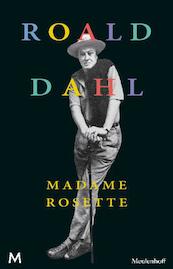 Madame Rosette - Roald Dahl (ISBN 9789460238420)