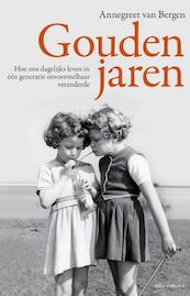 Gouden jaren - Annegreet van Bergen (ISBN 9789045023557)