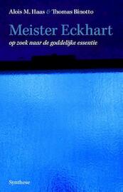 Meister Eckhart - Aloïs M. Haas, Thomas Binotto (ISBN 9789062711192)