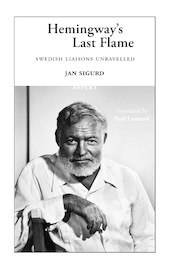 Hemingway's Last Flame - Jan Sigurd (ISBN 9789464241365)