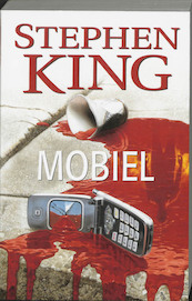 Mobiel - S. King, Stephen King (ISBN 9789024557547)