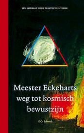 Meester Eckeharts weg tot kosmisch bewustzijn - K.O. Schmidt (ISBN 9789067323871)