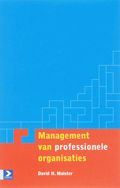 Management van professionele organisaties - D.H. Maister (ISBN 9789052616247)