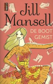 De boot gemist - Jill Mansell (ISBN 9789021014999)
