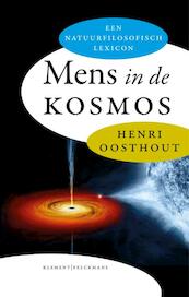Mens in de kosmos - Henri Oosthout (ISBN 9789086871483)