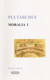 Moralia 1 - Plutarchus (ISBN 9789080447561)