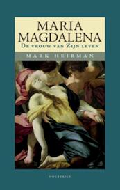 Maria Magdalena - Mark Heirman (ISBN 9789089240576)
