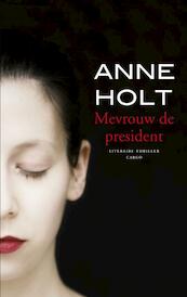Mevrouw de president - Anne Holt (ISBN 9789023442554)