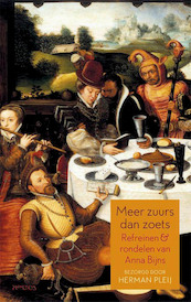 Meer zuurs dan zoets - Anna Bijns (ISBN 9789044621259)