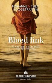 Bloed link - Marianne Hoogstraaten, Theo Hoogstraaten (ISBN 9789461091574)