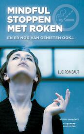 Mindful stoppen met roken - Luc Rombaut (ISBN 9789461310934)