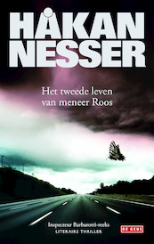 Tweede leven van meneer Roos - Håkan Nesser (ISBN 9789044524123)