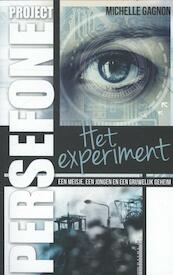 Project Persefone. Het experiment - Michelle Gagnon (ISBN 9789020679663)