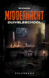 Middernacht - Duivelsschool - Nico De Braeckeleer (ISBN 9789463374835)