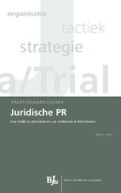Juridische PR - R.H. Leurs (ISBN 9789089744173)