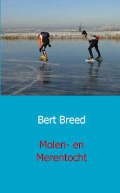 Molen- en merentocht - Bert Breed (ISBN 9789461930279)