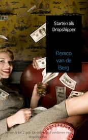Starten met dropshipping - Remco van de Berg (ISBN 9789402101508)