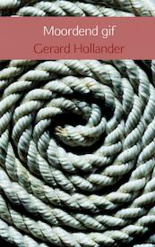 Moordend gif - Gerard Hollander (ISBN 9789402112917)
