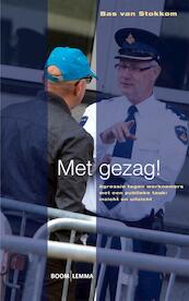 Met gezag! - Bas van Stokkom (ISBN 9789462363557)