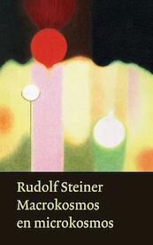 Macrokosmos en microkosmos - Rudolf Steiner (ISBN 9789060385739)