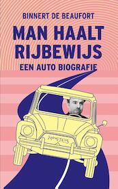 Man haalt rijbewijs - Binnert de Beaufort (ISBN 9789044626087)